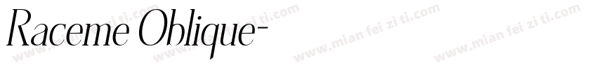 Raceme Oblique字体转换